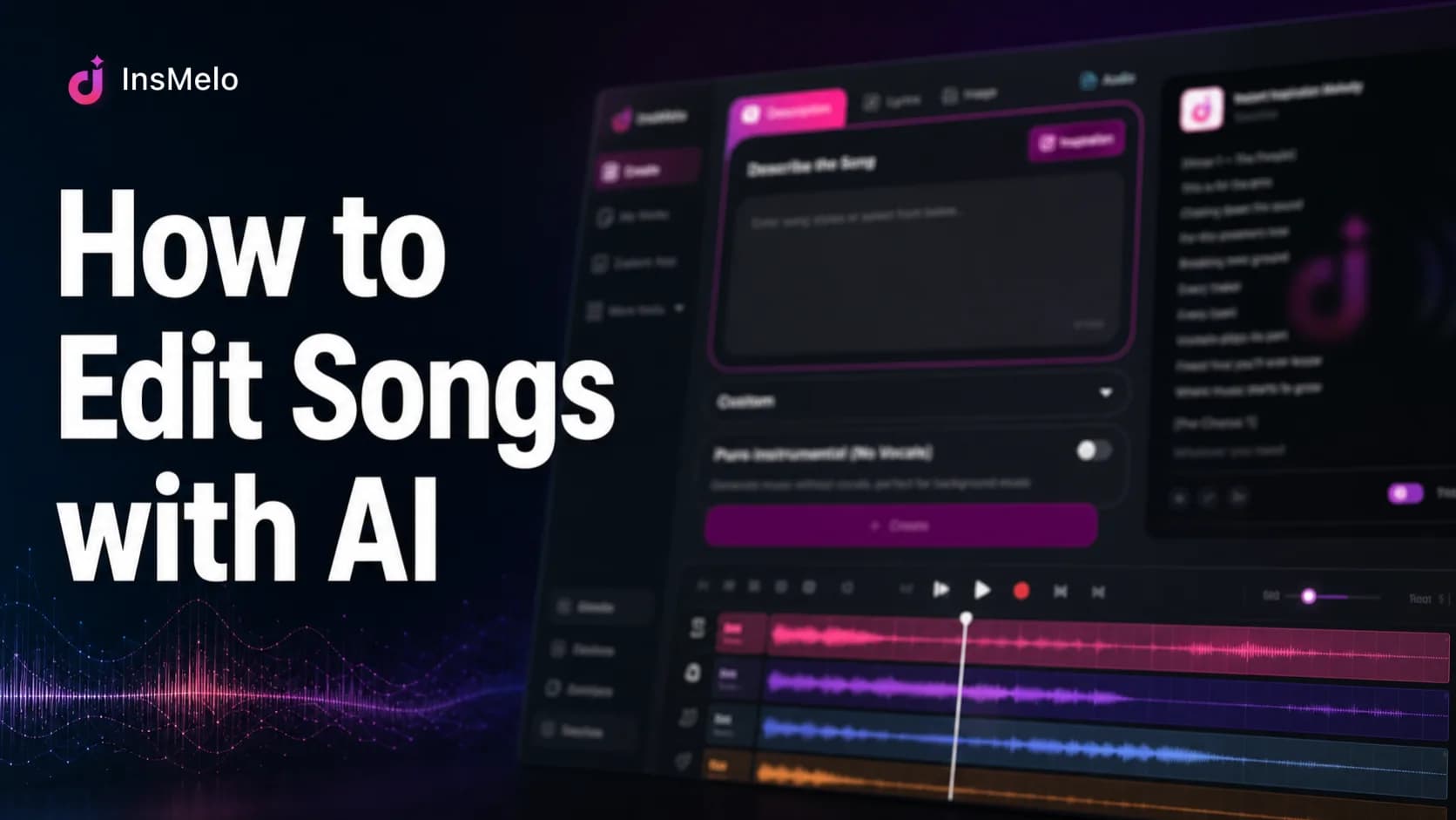 How to Edit Songs with AI -InsMelo