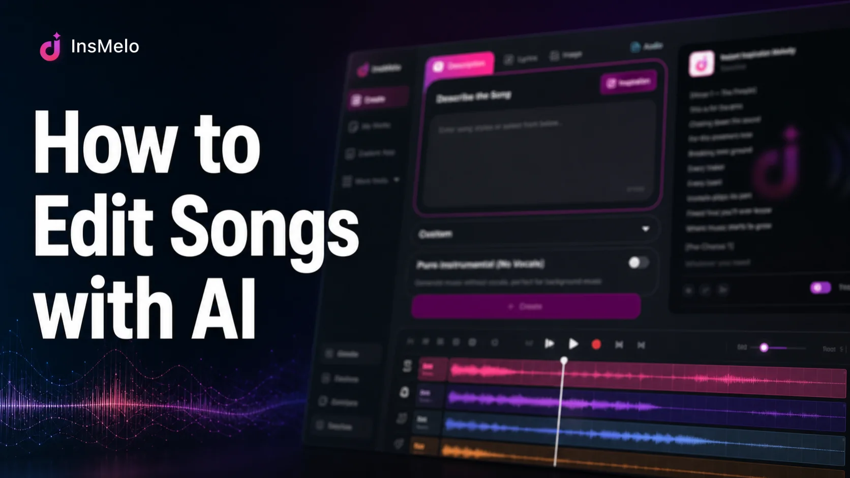 How to Edit Songs with AI: InsMelo AI Music Editing Tools & Complete Tutorial